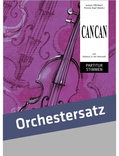 Cancan aus Orpheus in der Unterwelt